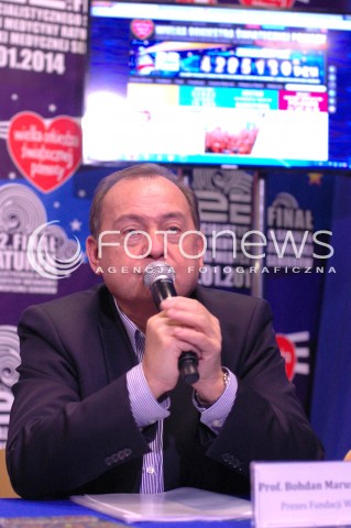  12.01.2014 WARSZAWA<br />
22. FINAL WIELKIEJ ORKIESTRY SWIATECZNEJ POMOCY<br />
N/Z KONFERENCJA PRASOWA PROF BOHDAN MARUSZEWSKI<br />
 