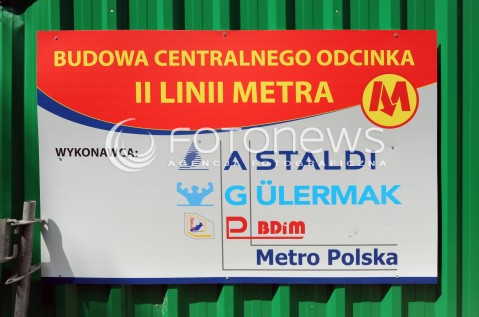  28.06.2014 WARSZAWA<br />PIERWSZY PRZEJAZD DRUGA LINIA METRA<br />N/Z TABLICA INFORMACYJNA BUDOWY DRUGIEJ LINII METRA<br /> 