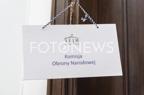  14.11.2019 WARSZAWA SEJM<br />
DZIEN W SEJMIE<br />
N/Z KOMISJA OBRONY NARODOWEJ TABLICZKA ZDJECIE ILUSTRACYJNE ILUSTRANT<br />
 