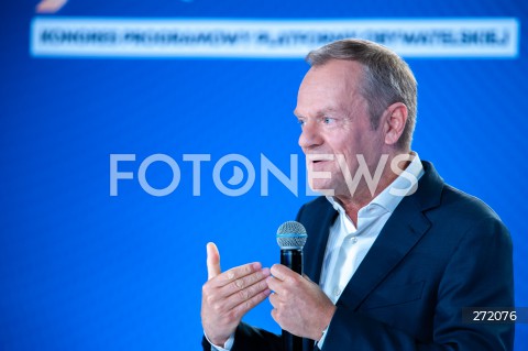  27.05.2022 WARSZAWA<br />
KONGRES PROGRAMOWY PLATFORMY OBYWATELSKIEJ W WARSZAWIE<br />
POMOCNA POLSKA<br />
N/Z DONALD TUSK<br />
FOT. MARCIN BANASZKIEWICZ/FOTONEWS  