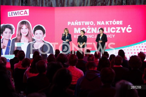  16.09.2023 WARSZAWA<br />
KONWENCJA PROGRAMOWA LEWICY<br />
PANSTWO NA KTORE MOZNA LICZYC<br />
N/Z DOROTA OLKA AGATA DIDUSZKO ZYGLEWSKA ANNA MARIA ZUKOWSKA<br />
FOT. MARCIN BANASZKIEWICZ/FOTONEWS  